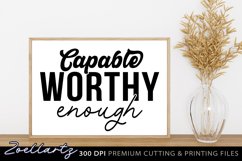 Capable Worthy Enough Motivational Quote SVG Cut File Product Image 3