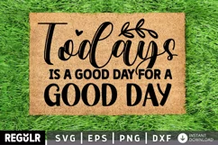 today is a good day, wall art, positive, art, print, for a good day, inspirational, happy, have a good day, download, day, good day, inspirational quote, quote, Poster, digital art, digital print, digital poster, prints, today, gift for her, teacher gift,