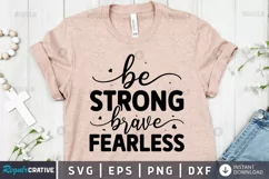 Be strong brave fearless SVG, Mental Health SVG Design Product Image 1