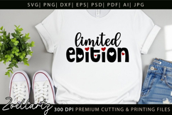 Inspirational Quote SVG Cut File Limited Edition T-shirt Mug Product Image 1