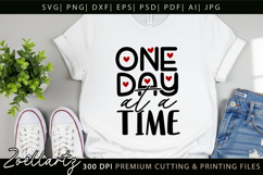 One Day At A Time Inspirational Motivational Positive Quote Product Image 2