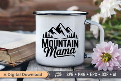 Mountain Mama SVG File | Camping SVG | Outdoor Designs Product Image 3