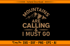 Mountains Are Calling And I Must Go SVG Design Product Image 1