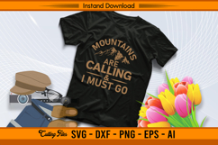 Mountains Are Calling And I Must Go SVG Design Product Image 2
