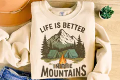 Life Is Better In The Mountains PNG, Camping PNG, Adventure Product Image 1