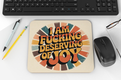 Retro Quote Mousepad PNG Deserving of Joy Design Product Image 1