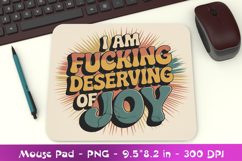 Motivational Statement Mousepad Sublimation PNG Product Image 1
