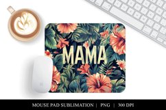 Tropical Mouse Pad Mama Floral Design, Digital PNG Product Image 1