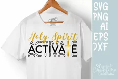 Holy spirit activates SVG, Christmas SVG, Quote Christian. Product Image 1