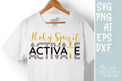 Holy spirit activates SVG, Christmas SVG, Quote Christian. Product Image 2