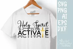 Holy spirit activates SVG, Christmas SVG, Quote Christian. Product Image 1