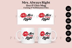 mrs always right coffee glass wrap svg glass mug svg presized for 11oz and 15oz glass ready to cut and sublimation files