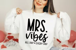 Mrs Vibes SVG - Mrs Shirt SVG - Wife Bride Mode Wedding PNG Product Image 1