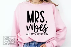 Mrs Vibes SVG - Mrs Shirt SVG - Wife Bride Mode Wedding PNG Product Image 4