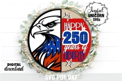 Happy 250 Years of Liberty Sign SVG | American Eagle Sign Product Image 1