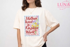 Motherhood is Kingdom Work PNG, Christian Mom Sublimation Cl Product Image 5