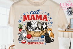 Cat Mama Obsessed Club PNG, Never Enough Cats Sublimation Product Image 2