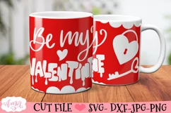 Be my Valentine Mug Wrap SVG for 12oz mugs infusible ink Product Image 2