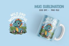 Wild and wonderful dino Mug Sublimation Design Product Image 1