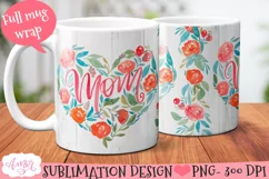 Mom mug wrap PNG| Mother's day sublimation design for mugs Product Image 3