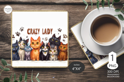 Crazy Lady Mug coaster | Coaster Mug Sublimation | Cats png Product Image 1