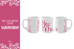 Mug Cup Sublimation Design Valentine Flowers Quote Product Image 1