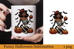 Funny Witch Sublimation | Sarcastic halloween Print Product Image 1