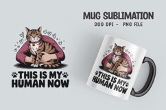 CAT SARCASTIC QUOTE Mug Sublimation Design Product Image 1
