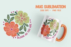 Positive Saying Quote with Flower Mug Sublimation PNG Product Image 1