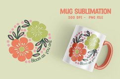 Positive Saying Quote with Flower Mug Sublimation PNG Product Image 1