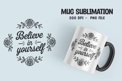 Inspirational quotes with flower mug design png Product Image 1