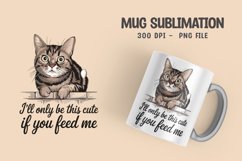 CAT SARCASTIC QUOTE SUBLIMATION mug design Product Image 1