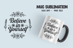 Inspirational quotes with flower mug design png Product Image 1