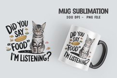 CAT SARCASTIC QUOTE Mug Sublimation Design Product Image 1