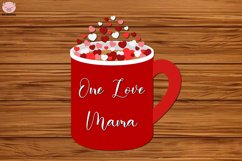 Mug One Love Mama svg Product Image 5
