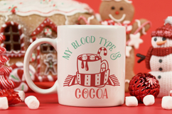 My blood type is cocoa | Christmas SVG Product Image 2