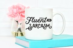 Fluent in sarcasm Product Image 3