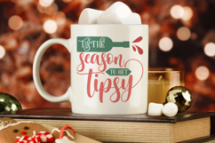 Tis the season to get tipsy | Christmas SVG Product Image 2