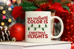 My favorite color is Christmas lights | Christmas SVG Product Image 2