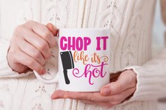 Chop it like it's hot | Kitchen SVG Product Image 2