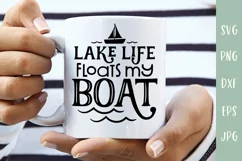 Lake SVG - Lake Life Floats My Boat - Funny Lake SVG Product Image 1