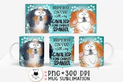 funny mug wraps with cavalier spaniel and a quote