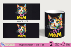 Cat Mom mug wrap Sublimation|mug 11oz 15oz| Mother&#039;s Day mug Product Image 1