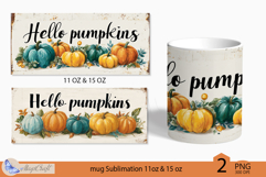 Hello Pumpkins mug wrap Sublimation|Pumpkin mug 11 oz 15 oz Product Image 2