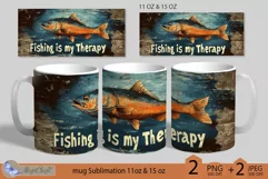 Fishing is my Therapy mug Sublimation| fisherman mug wrap Product Image 1
