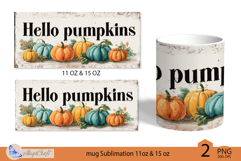 Hello Pumpkins mug wrap Sublimation|Pumpkin mug 11 oz 15 oz Product Image 2