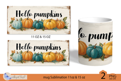Hello Pumpkins mug wrap Sublimation|Pumpkin mug 11 oz 15 oz Product Image 2