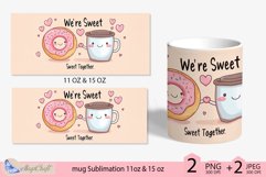 We’re Sweet Together mug warp 11oz 15oz| Valentines day mug Product Image 2
