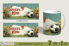 Soccer Mom mug wrap Sublimation|mug 11oz 15oz| Mother&#039;s Day Product Image 1