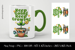 Keep Going Keep Growing Mug Wrap Sublimation Design PNG Product Image 1